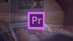 احترف المونتاج باستخدام  Adobe Premiere Pro CC المستوى الأول دورة تدريباونلاين